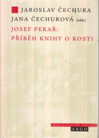 Josef Pekař - příběh Knihy o Kosti BEZ OBÁLKY!
