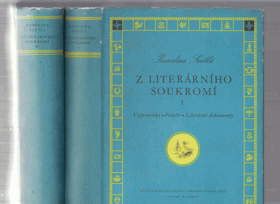 Z literárního soukromí sv. 1 - 2 KOMPLET! (Vzpomínky - Paměti - Literární dokumenty + ...