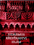 Judaismus, křesťanství, islám
