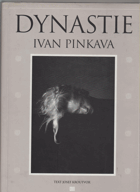 Dynastie - Ivan Pinkava