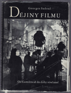 Dějiny filmu. Od Lumièra až do doby současné BEZ OBÁLKY!