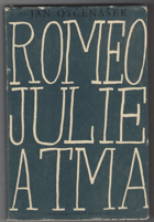 Romeo, Julie a tma