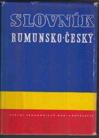 Rumunsko-český slovník OBÁLKA ANI PŘEBAL NEJSOU SOUČÁSTÍ TÉTO KNIHY