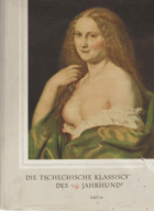 Die tschechische klassische Malerei des 19. Jahrhunderts