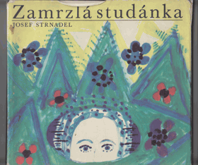 Zamrzlá studánka. Pohádky a pověsti zpod Radhoště - Pro malé čtenáře