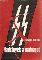 Nadčlověk a nadnárod - kapitoly jen časové? BEZ PŘEBALU