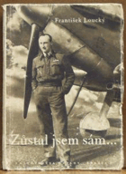 Zůstal jsem sám ...