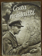 Cesta nejsladší - reportážní črty z osobního deníku o cestě skupiny československých ...