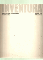 Inventura aneb Dvacet let fotoreportérem Mladého světa
