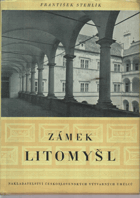 Zámek Litomyšl Komposiční studie Leitomischel Leutomischel