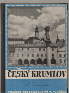 Český Krumlov - jeho život a umělecký růst = Češskij Krumlov = The Town Český Krumlov = ...
