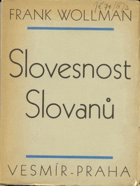 Slovesnost Slovanů. Slované - kulturní obraz slovanského světa 2