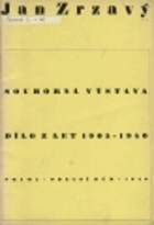Souborná výstava, Dílo z let 1905-1940