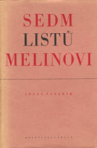 Sedm listů Melinovi - z dopisů příteli přírodovědci