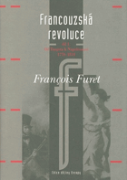 Francouzská revoluce 1 - Od Turgota k Napoleonovi 1770-1814