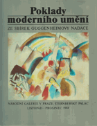 Poklady moderního umění ze sbírek Guggenheimovy nadace