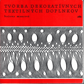 Tvorba dekoratívnych textilných doplnkov