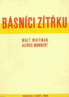 Básníci zítřku VĚNOVÁNÍ EM.Z LEŠHRADU