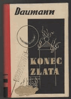 Konec zlata - román