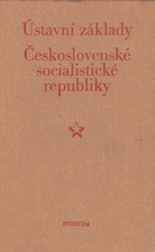 Ústavní základy Československé socialistické republiky