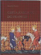 Cesta Karla IV. do Francie - 1377-1378