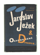 Jaroslav Ježek & Osvobozené divadlo