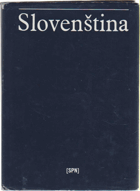 Slovenština - vysokoškolská učebnice pro studující českého jazyka