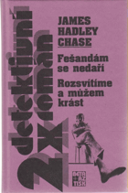 Fešandám se nedaří - Rozsvítíme a můžem krást