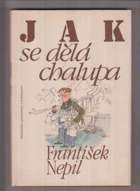 Jak se dělá chalupa