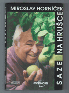 Saze na hrušce - vzpomínky nejen na dětství