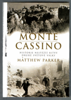 Monte Cassino - historie nejtěžší bitvy druhé světové války