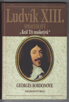 Ludvík XIII - spravedlivý