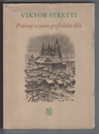 Viktor Stretti - popisný seznam grafického díla