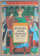 Evropa raného středověku 300-1000