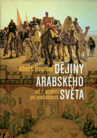 Dějiny arabského světa - od 7. století po současnost