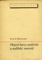 Olejové barvy umělecké a malířský materiál