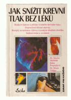 Jak snížit krevní tlak bez léků