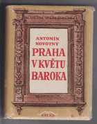 Praha v květu baroka 1700-1718 BEZ OBÁLKY!