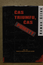 Čas triumfu, čas pomsty - 1948-1952