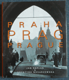 Praha - Prag = Prague - the turbulent century = das turbulente Jahrhundert = le siècle turbulent