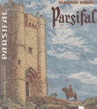 Parsifal - román pro mládež podle klasické předlohy Wolframa z Eschenbachu