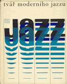 Tvář moderního jazzu