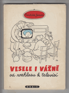 Vesele i vážně od rozhlasu k televisi