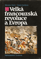 Velká francouzská revoluce a Evropa 1789-1800