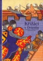 Křižáci v Orientu
