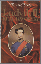Ludvík II. Král bavorský
