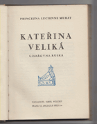 Kateřina Veliká - císařovná ruská