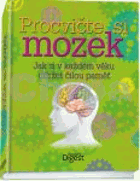 Procvičte si mozek - jak si v každém věku udržet čilou paměť