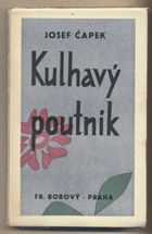 Kulhavý poutník (Co jsem na světě uviděl)