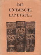 Die böhmische Landtafel - Inventar, Register, Übersichten